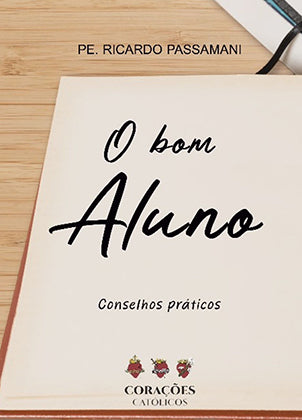O Bom Aluno - PE. Ricardo Passamani